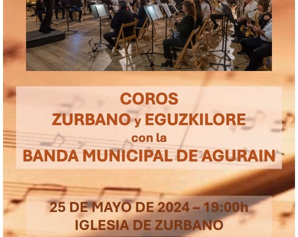 La Sociedad recreativa Crispín ha organizado un concierto el día 25 de mayo a las 19:00 en la iglesia de Zurbano. En él participarán el Coro de Zurbano, el coro Eguzkilore y la Banda Municipal de Agurain.