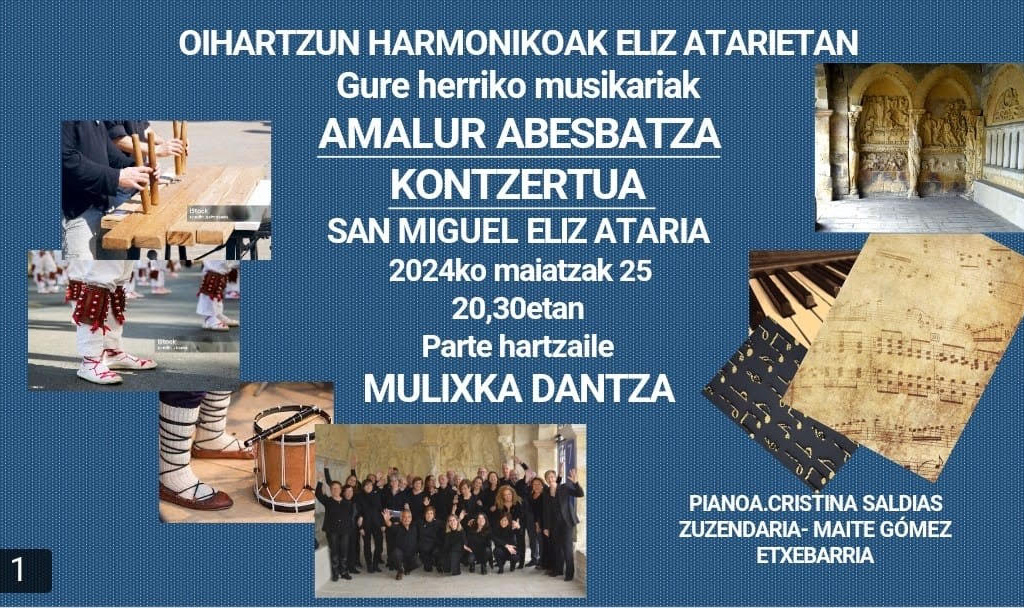 Amalur abesbatza kontzertua San Miguel eliz ataria 2024ko maiatzak 25 20,30etan, parte hartzaile Mulixka Dantza