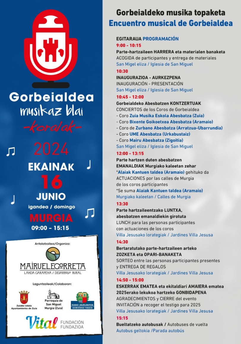 ENCUENTRO CORAL, domingo16 de Junio, a lo largo de la mañana y en Murgia, se celebrará el 4º GORBEIALDEA MUSIKAZ BLAI, pero este año será CORAL.