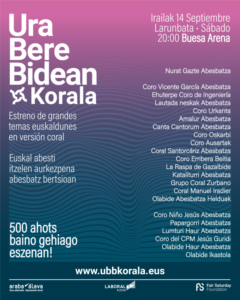 URA BERE BIDEAN KORALA 2024 con diferentes agrupaciones corales pertenecientes a la Federación Alavesa de Coros el próximo 14 de septiembre en el Buesa Arena.
