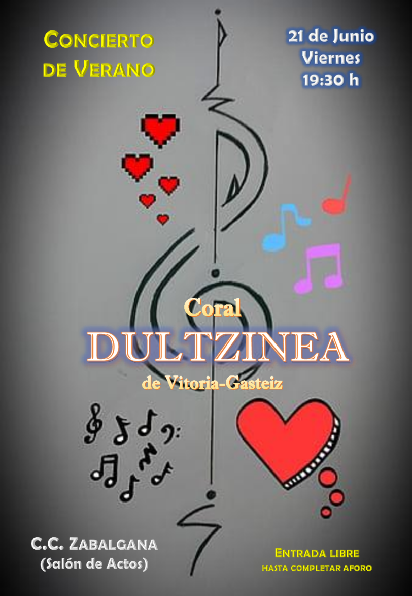 La Coral Dultzinea ofrece su concierto de verano este viernes 21 de Junio a las 19:30h en el C.C. Zabalgana.