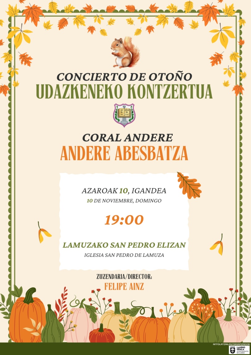 Concierto de otoño 2024 con la Coral ANDERE, domingo 10 de noviembre en la Iglesia de San Pedro de Lamuza ( Laudio / Llodio) a las 19:00h