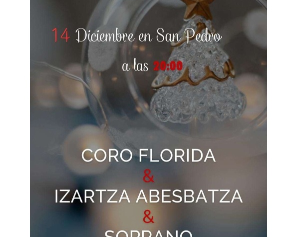 Concierto sábado14 de diciembre, en la parroquia de San Pedro por los coros Florida e Izartza con la soprano Helene Garcia y acompañados al piano por Mentxu Pierrugues.